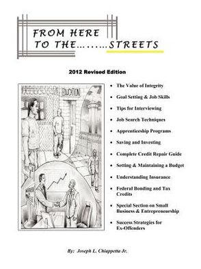 Cover for Chiappetta, Joseph L, Jr · From Here to the Streets: 2012 Revised Edition (Paperback Book) (2012)