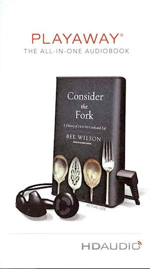 Cover for Bee Wilson · Consider the Fork (MISC) (2013)