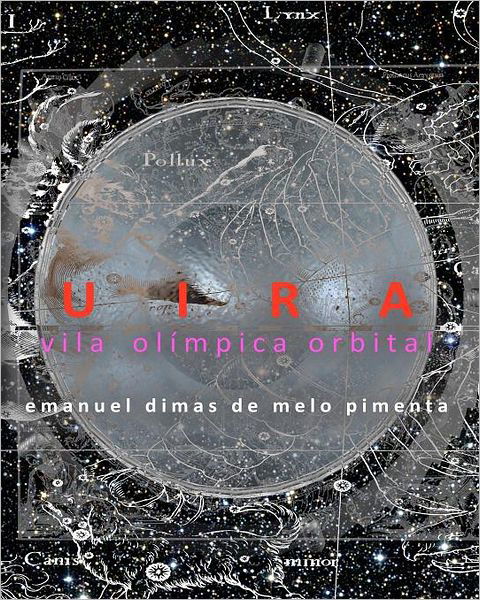 Cover for Emanuel Dimas De Melo Pimenta · Uira: Vila Olímpica Orbital (Pocketbok) [Portuguese edition] (2012)
