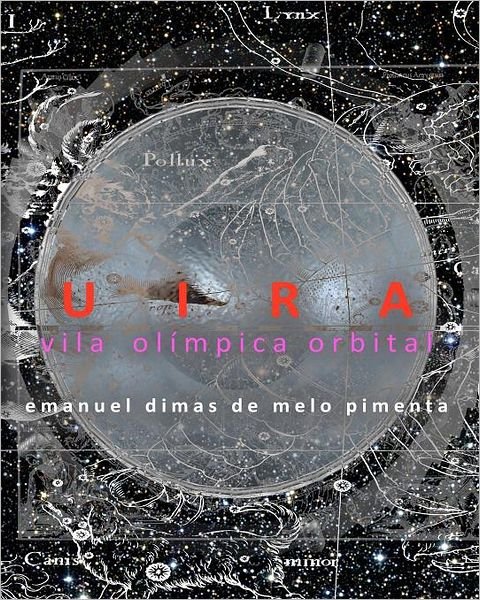 Cover for Emanuel Dimas De Melo Pimenta · Uira: Vila Olímpica Orbital (Paperback Bog) [Portuguese edition] (2012)