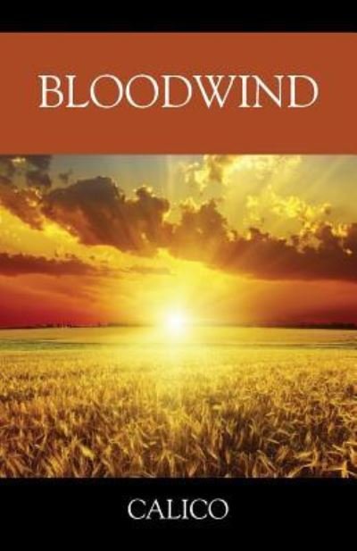 Cover for Calico · Bloodwind (Paperback Book) (2016)
