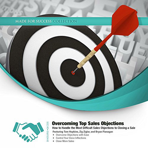 Cover for Zig Ziglar · Overcoming Top Sales Objections: How to Handle the Most Difficult Sales Objections to Closing a Sale (Made for Success) (Audiobook (CD)) [Recorded Seminar Mp3cd edition] (2014)