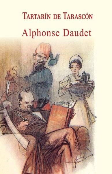 Cover for Alphonse Daudet · Tartarin De Tarascon (Paperback Bog) (2013)