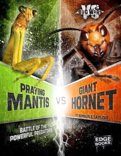 Cover for Alicia Klepeis · Praying mantis vs. Giant hornet (Book) (2016)