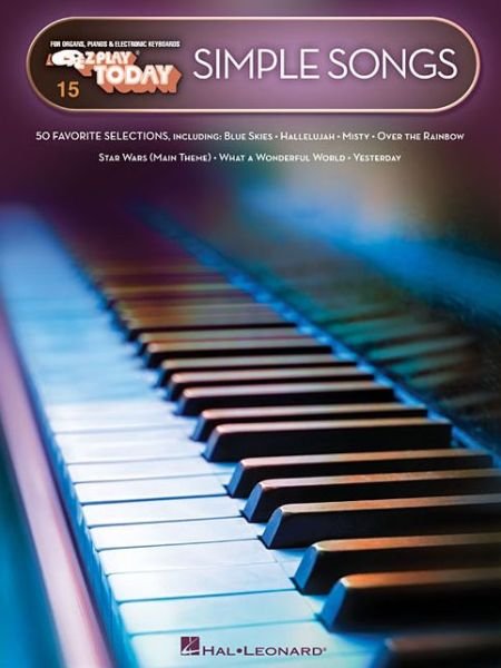 Cover for Hal Leonard Publishing Corporation · E-Z Play Today Volume 15: Simple Songs (Paperback Book) (2018)