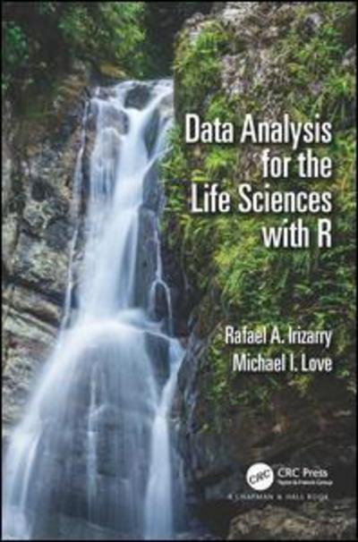Cover for Rafael A. Irizarry · Data Analysis for the Life Sciences with R (Taschenbuch) (2016)
