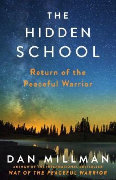 The hidden school - Dan Millman - Książki -  - 9781501169670 - 6 czerwca 2017