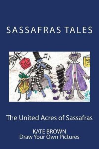 Cover for Kate Brown · The United Acres of Sassafras (Paperback Book) (2014)