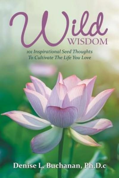 Cover for Ph D C Denise L Buchanan · Wild Wisdom (Paperback Book) (2018)