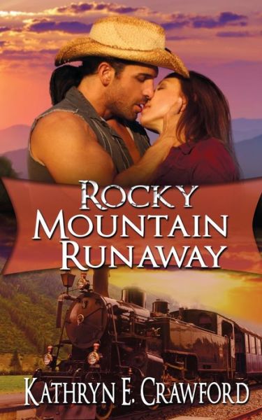 Cover for Kathryn E Crawford · Rocky Mountain Runaway (Paperback Book) (2018)