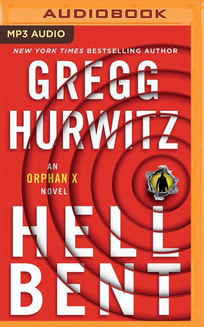 Cover for Gregg Hurwitz · Hellbent (MP3-CD) (2018)