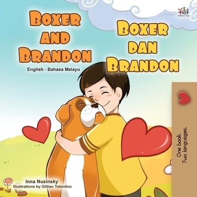 Cover for Kidkiddos Books · Boxer and Brandon (English Malay Bilingual Children's Book) (Paperback Bog) (2020)