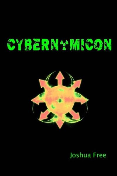 Cover for Joshua Free · Cybernomicon (Pocketbok) (2016)