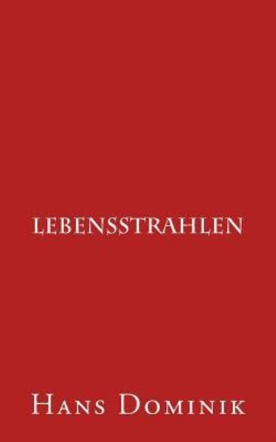 Cover for Hans Dominik · Lebensstrahlen (Paperback Book) (2016)