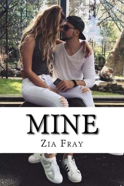 Cover for Zia Fray · Mine (Paperback Book) (2016)