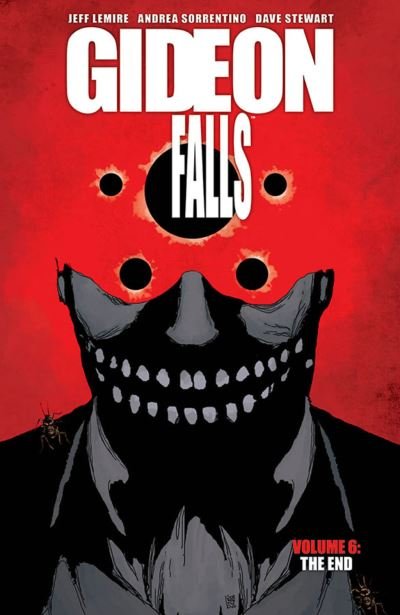 Cover for Jeff Lemire · Gideon Falls, Volume 6: The End - GIDEON FALLS TP (Pocketbok) (2021)