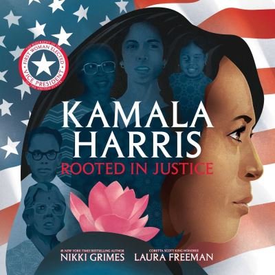 Cover for Nikki Grimes · Kamala Harris: Rooted in Justice (Hardcover Book) (2021)