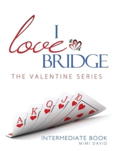 Cover for Mimi David · I Love Bridge The Valentine Series (Paperback Book) (2016)
