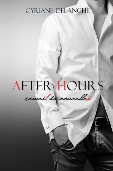 Cover for Cyriane Delanghe · After Hours (Paperback Book) (2016)