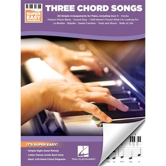 Three Chord Songs - Super Easy Songbook - Hal Leonard Publishing Corporation - Bøker - Hal Leonard Corporation - 9781540005670 - 1. mars 2018
