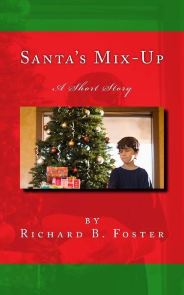 Cover for Richard B Foster · Santa's Mix-Up (Paperback Book) (2016)