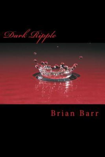 Cover for Brian Barr · Dark Ripple (Paperback Book) (2017)