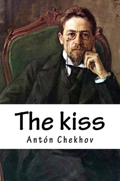 Cover for Anton Chekhov · Kiss (Pocketbok) (2017)
