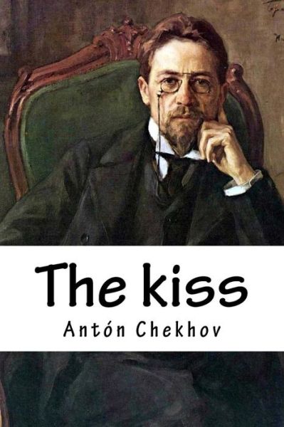 Cover for Anton Chekhov · Kiss (Paperback Bog) (2017)