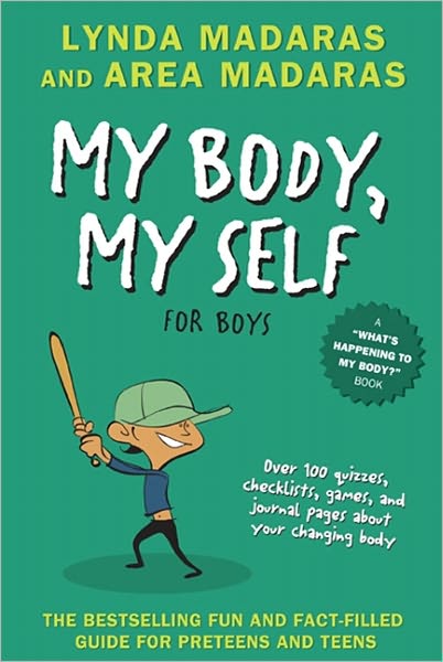 Cover for Lynda Madaras · My Body, My Self for Boys: Revised Edition - What's Happening to My Body? (Paperback Book) (2007)