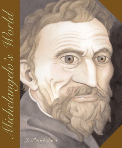 Cover for J. Patrick Lewis · Michelangelo's World (Ovations) (Innbunden bok) (2008)