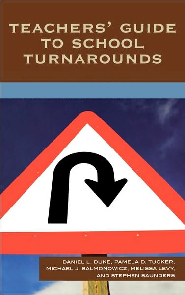 Cover for Daniel L. Duke · Teachers' Guide to School Turnarounds (Hardcover Book) (2007)