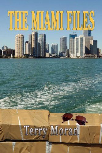 Cover for Terry Moran · The Miami Files (Paperback Book) (2011)