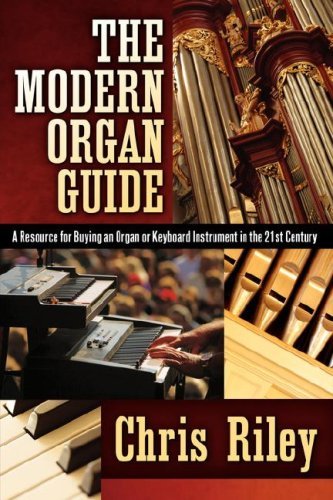 Cover for Chris Riley · The Modern Organ Guide (Taschenbuch) (2006)