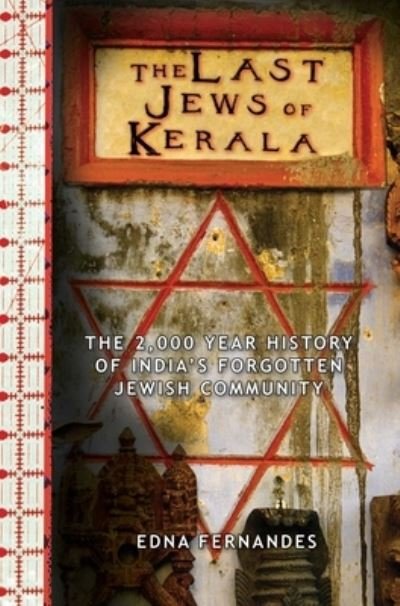 Cover for Edna Fernandes · The last Jews of Kerala (Book) (2008)