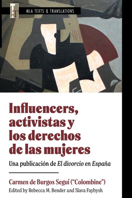 Cover for Carmen de Burgos Segui · Influencers, activistas y los derechos de las mujeres: Una publicacion de El divorcio en Espana - MLA Texts and Translations (Paperback Book) [Critical edition] (2024)