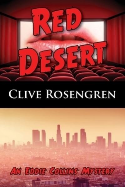 Red Desert - Clive Rosengren - Books - Coffeetown Press - 9781603816670 - October 1, 2017