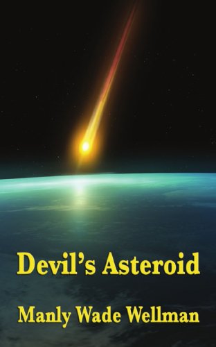 Cover for Manly Wade Wellman · Devil's Asteroid (Pocketbok) (2009)