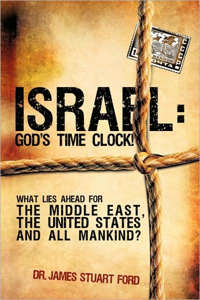 Cover for James Stuart Ford · Israel: God's Time Clock! (Paperback Book) (2008)
