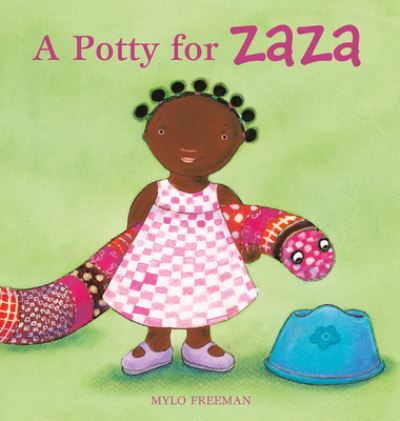 Cover for Mylo Freeman · A Potty for Zaza - Zaza (Hardcover Book) (2020)