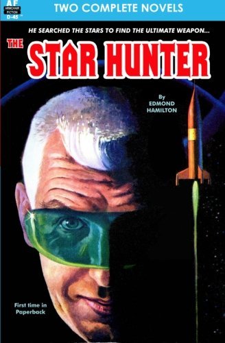 Cover for Raymond F. Jones · Star Hunter, The, &amp; the Alien (Paperback Bog) (2012)