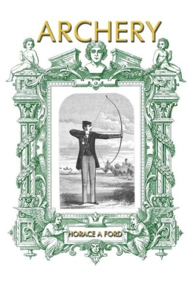 Cover for Horace A Ford · Archery (Paperback Book) (2015)