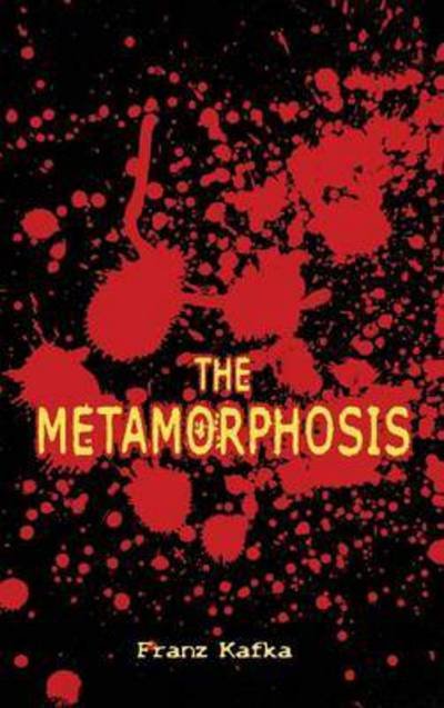 Cover for Franz Kafka · The Metamorphosis (Inbunden Bok) (2010)