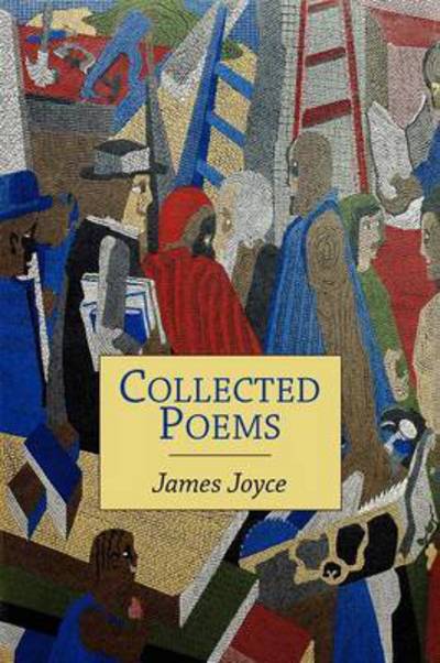 Cover for James Joyce · Collected Poems (Paperback Book) (2012)