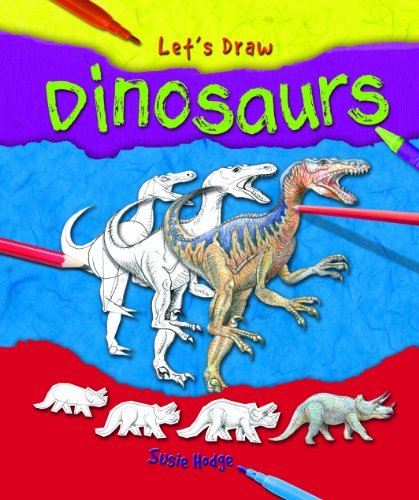Cover for Susie Hodge · Dinosaurs (Let's Draw) (Paperback Book) (2011)
