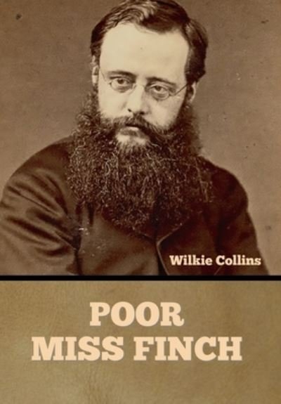 Cover for Wilkie Collins · Poor Miss Finch (Bog) (2022)