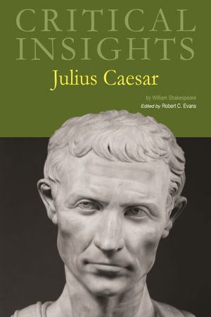 Cover for Salem Press · Critical Insights: Julius Caesar - Critical Insights (Inbunden Bok) (2022)