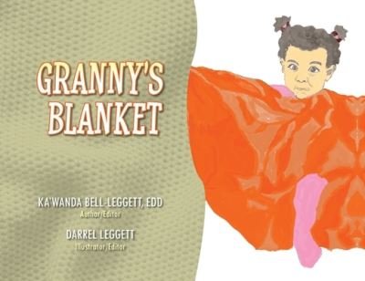 Cover for Ka'wanda Leggett · Granny's Blanket (Buch) (2022)