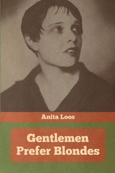 Cover for Anita Loos · Gentlemen Prefer Blondes (Paperback Book) (2021)