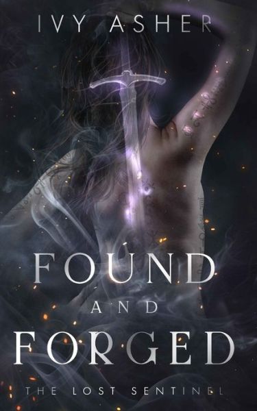 Cover for Ivy Asher · Found and Forged (Paperback Book) (2020)