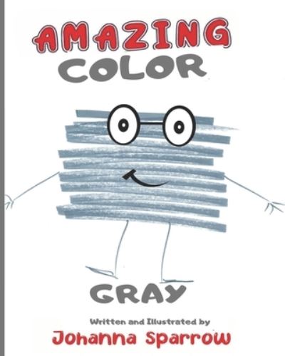 Cover for Johanna Sparrow · Amazing Color Gray (Paperback Book) (2020)